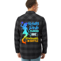 Water Polo Players Are Mermaids In Battle Flannel Shirt | Artistshot