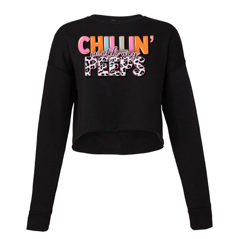 Chillin With My Peeps Cropped Sweater | Artistshot