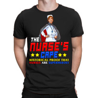 The Nurses Cape Proof That Nurses Are Superheroes T-shirt | Artistshot