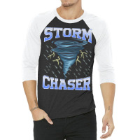 Storm Chaser Tornado Hurricane   Thunderstorm 3/4 Sleeve Shirt | Artistshot