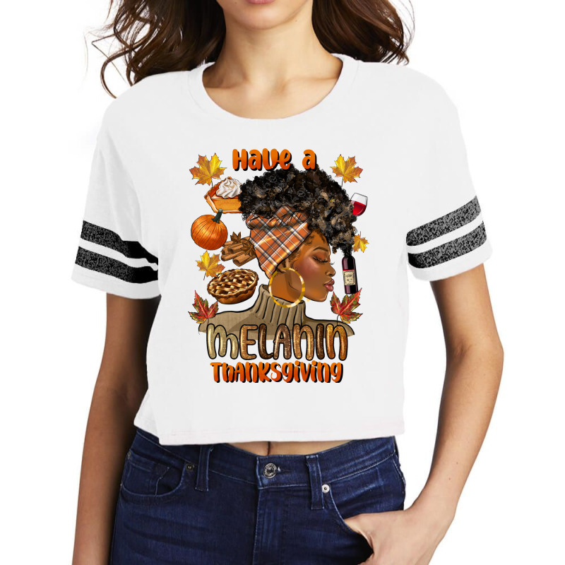 Have A Melanin Thanksgiving Afro Woman Scorecard Crop Tee by afrowomandigitalshop@gmail.com | Artistshot