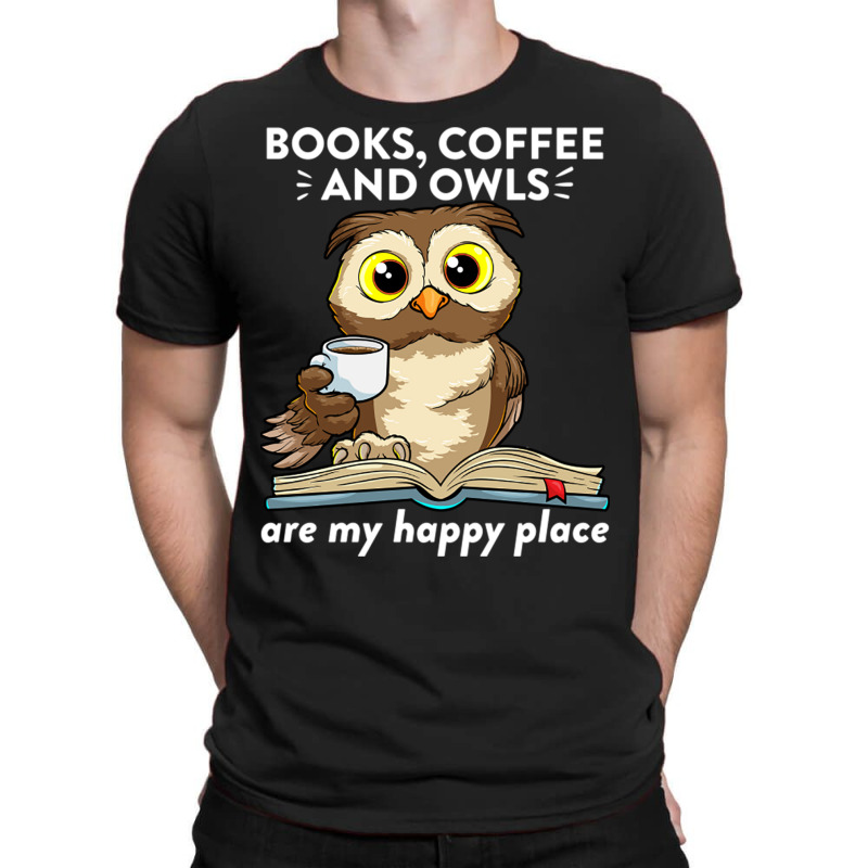 Books Coffee And Owls Teacher Student Reading Gift T-shirt | Artistshot