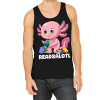 Axolotl Book Reading Bookworm Readsalotl Mexican S Tank Top | Artistshot