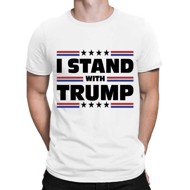 I Stand With Trump T-shirt | Artistshot