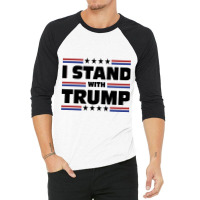 I Stand With Trump 3/4 Sleeve Shirt | Artistshot