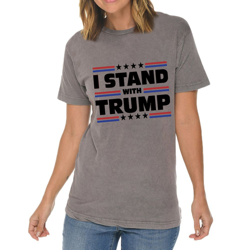 I Stand With Trump Vintage T-shirt | Artistshot