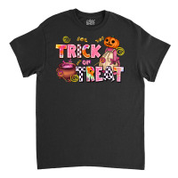 Trıck Or Treat Classic T-shirt | Artistshot