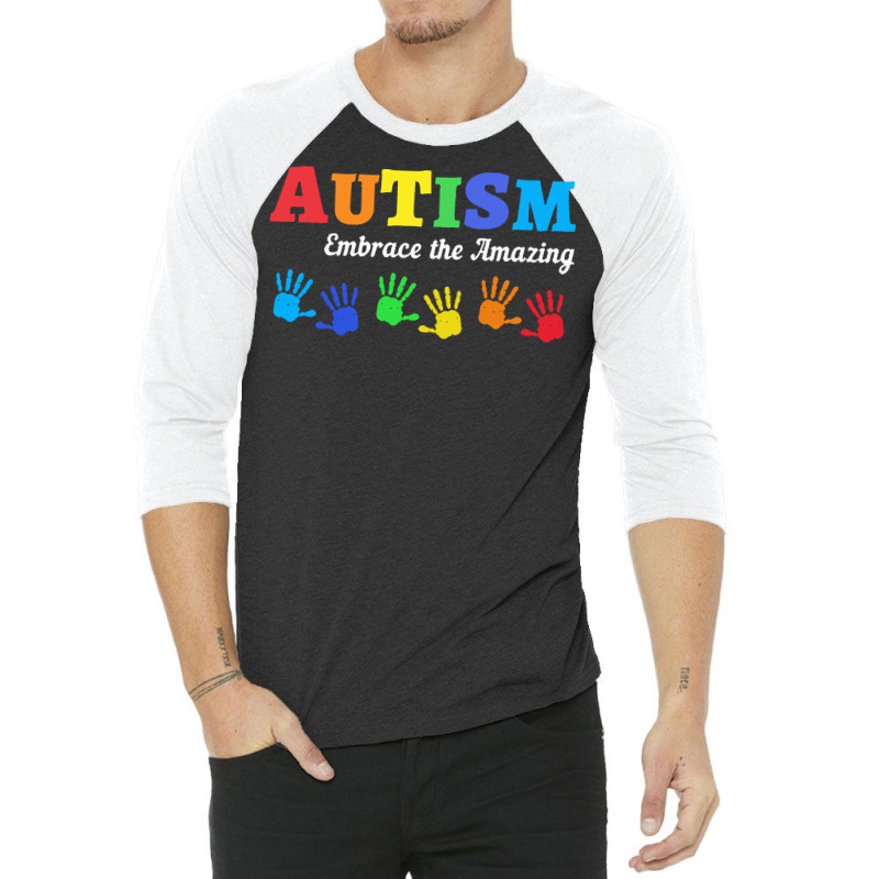 Autism T  Shirt Autism Awareness Embrace The Amazing T  Shirt 3/4 Sleeve Shirt by joanie38206 | Artistshot