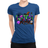 Witch Please Ladies Fitted T-shirt | Artistshot