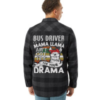 Bus Driver Mama Llama Ain't Got Time For You Drama Flannel Shirt | Artistshot