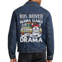 Bus Driver Mama Llama Ain't Got Time For You Drama Men Denim Jacket | Artistshot