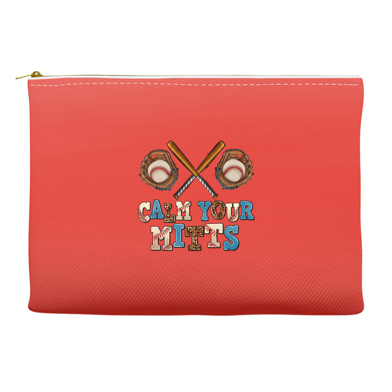 Calm Your Mitts Accessory Pouches | Artistshot