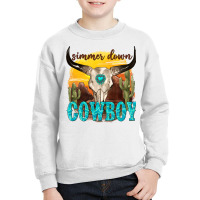 Simmer Down Cowboy Youth Sweatshirt | Artistshot