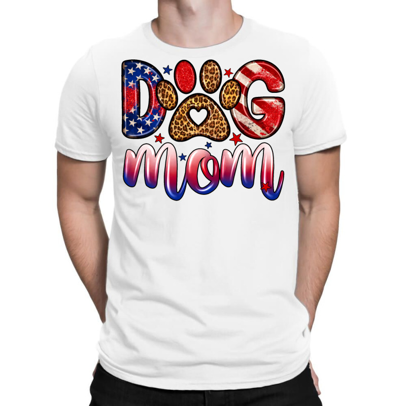 4th Of July Dog Mom T-Shirt by Neo Western | Artistshot