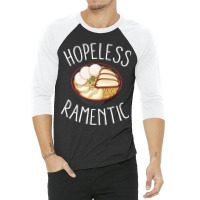 Hopeless Ramentic, Ramen 3/4 Sleeve Shirt | Artistshot