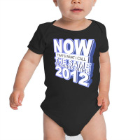 Now That S What I Call The Same 12 Songs Since 201 Baby Bodysuit | Artistshot