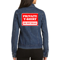 Private Do Not Read Ladies Denim Jacket | Artistshot