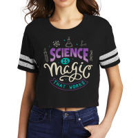 Science Is Magic That Works Scorecard Crop Tee | Artistshot