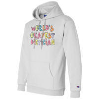 World S Okayest Dietician Gift Idea Champion Hoodie | Artistshot