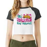 The Princess Has Arrived Raglan Crop Top | Artistshot