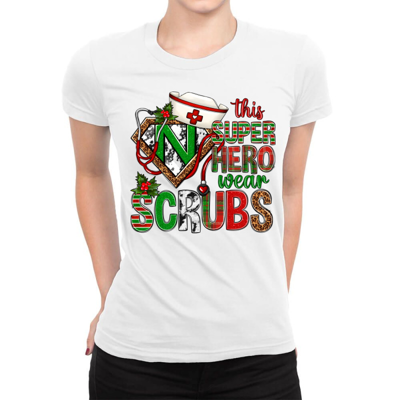 This Super Hero Wear Scrubs Christmas Ladies Fitted T-Shirt by Neo Western | Artistshot