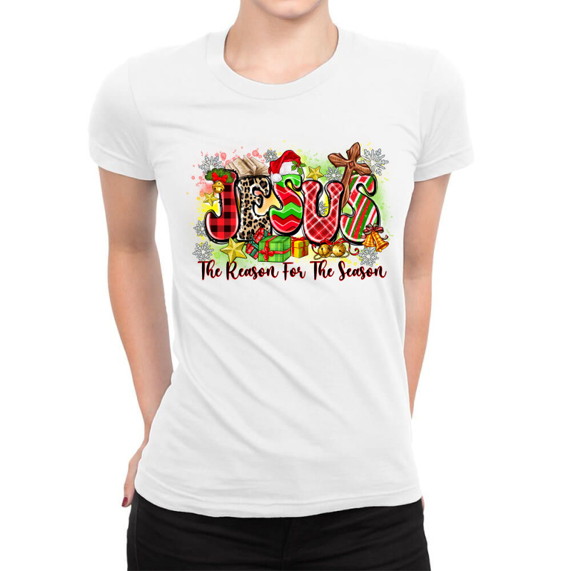 Jesus The Reason For The Season Ladies Fitted T-Shirt by Zillion Design Studio | Artistshot