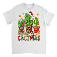 Christmas Cactus Merry Cactmas Classic T-shirt | Artistshot