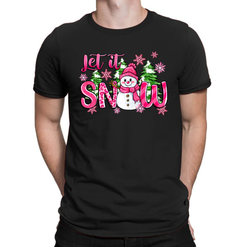 Pink Christmas Let It Snow T-shirt | Artistshot