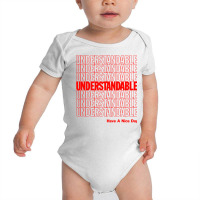 Understandable Have A Nice Day Baby Bodysuit | Artistshot