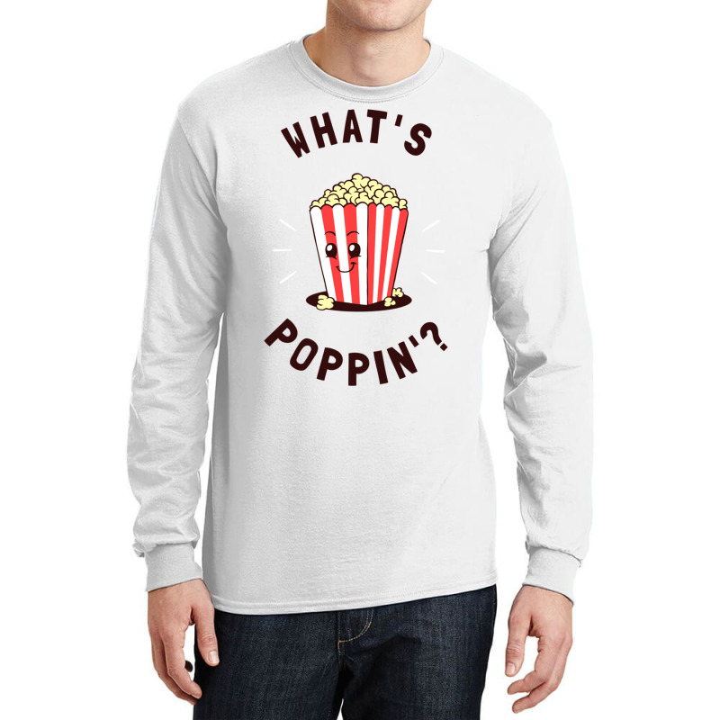 What S Poppin Long Sleeve Shirts | Artistshot