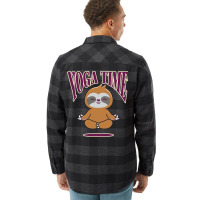 Sloth Yoga Time I Meditation Pilates Flannel Shirt | Artistshot