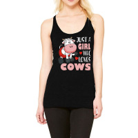 Just A Girl Who Loves Cows I Moo Cow Farmer Racerback Tank | Artistshot