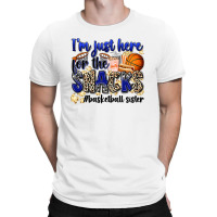 I'm Just Here For The Snacks #basketball Sister T-shirt | Artistshot