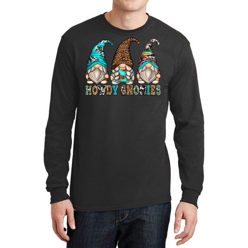 Howdy Gnomies Long Sleeve Shirts | Artistshot