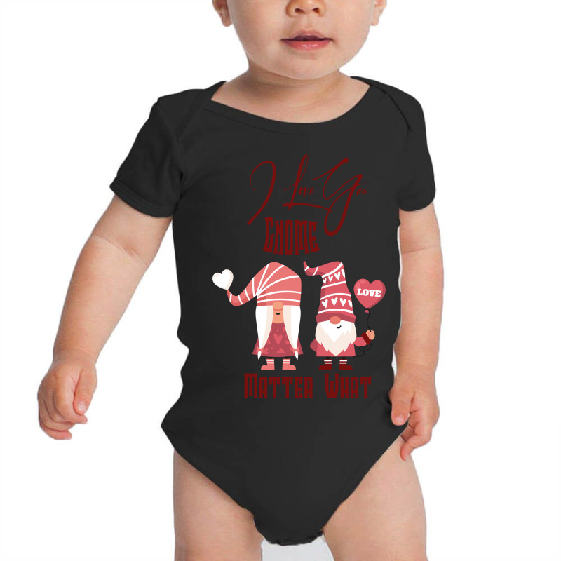 I Love You Gnome Matter What Baby Bodysuit by ŞEN | Artistshot