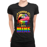 I Licked It So It S Mine For Lgbt Ladies Fitted T-shirt | Artistshot