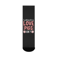 I Just Freaking Love Pigs Ok, For Pig Lover Crew Socks | Artistshot