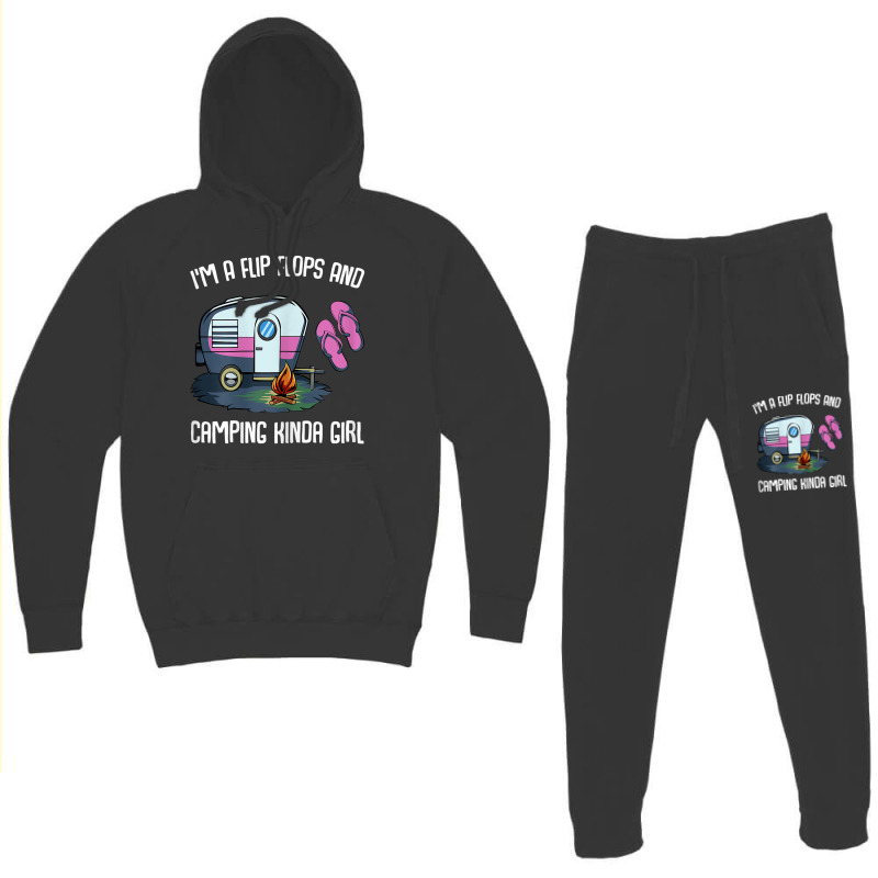 I M A Flip Flops And Camping Kinda Girl Hoodie & Jogger Set | Artistshot