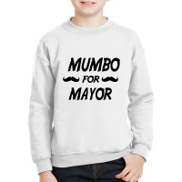 Mumbo For Mayor Youth Sweatshirt | Artistshot