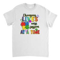 Changing Lives One Session At A Time Classic T-shirt | Artistshot