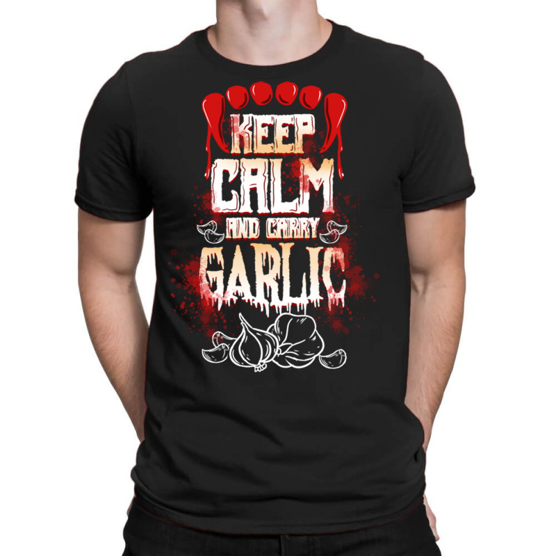 Keep Calm And Carry Garlic For Halloween T-shirt | Artistshot