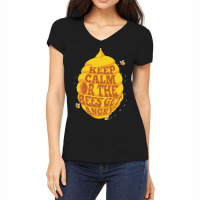 Keep Calm Or The Bees Get Angry For Bee Lover Women's V-neck T-shirt | Artistshot