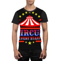 Circus Event Staff For Circus Staff Graphic T-shirt | Artistshot