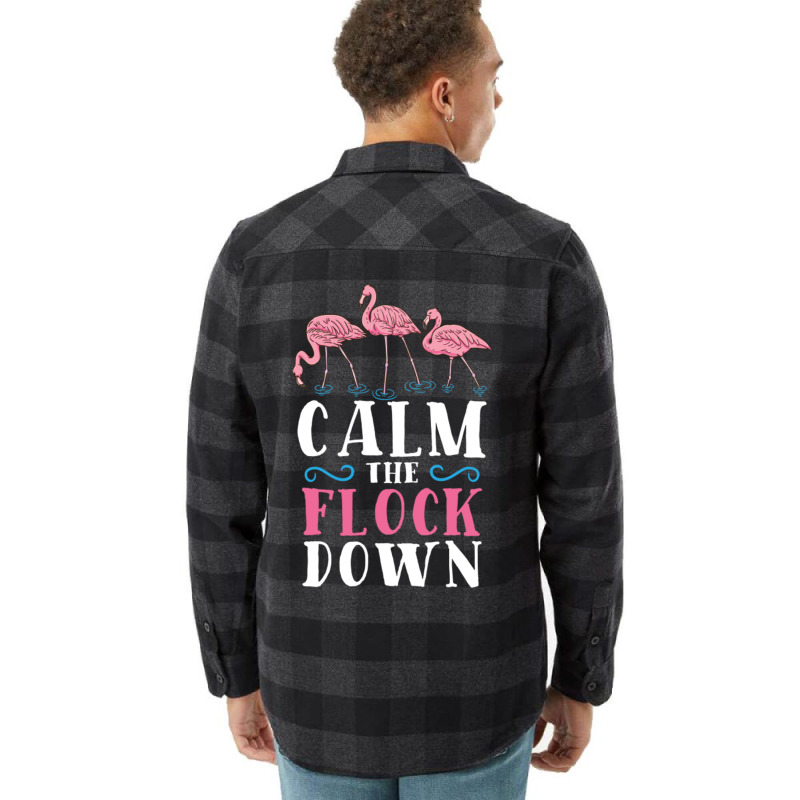 Calm The Flock Down For Flamingo Lover Flannel Shirt | Artistshot