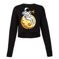 Astronaut Playing Trumpet For Trumpet Player Cropped Sweater | Artistshot