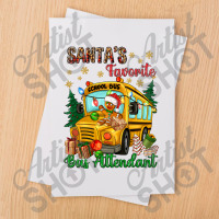 Santa's Favorite Bus Attendant Sublimation Transfer | Artistshot