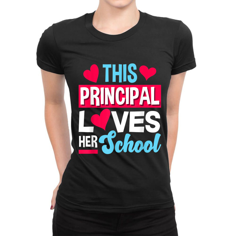 This Principal Loves Her School Teacher Ladies Fitted T-Shirt by YenNgoc | Artistshot