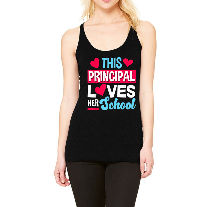 This Principal Loves Her School Teacher Racerback Tank by YenNgoc | Artistshot