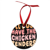 I'll Just Have The Chicken Tenders Ornament | Artistshot