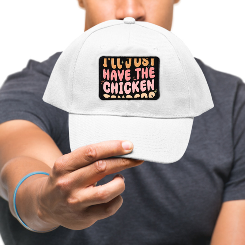 I'll Just Have The Chicken Tenders Rectangle Patch | Artistshot